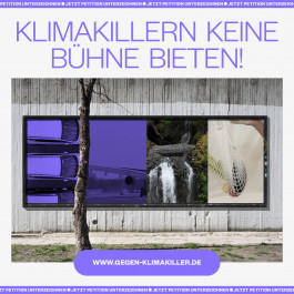 Jetzt unterzeichnen: Klimakillern keine Bühne bieten!