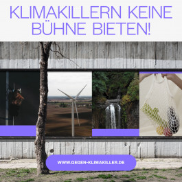 Jetzt unterzeichnen: Klimakillern keine Bühne bieten!